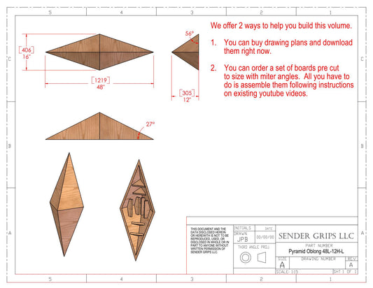 Pyramid Oblong Climbing Volume (Large)  48"(1219mm) long x 12"(305mm) Tall Plans